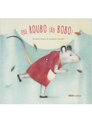 Que Roubo tão Bobo!
